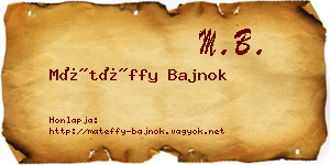 Mátéffy Bajnok névjegykártya